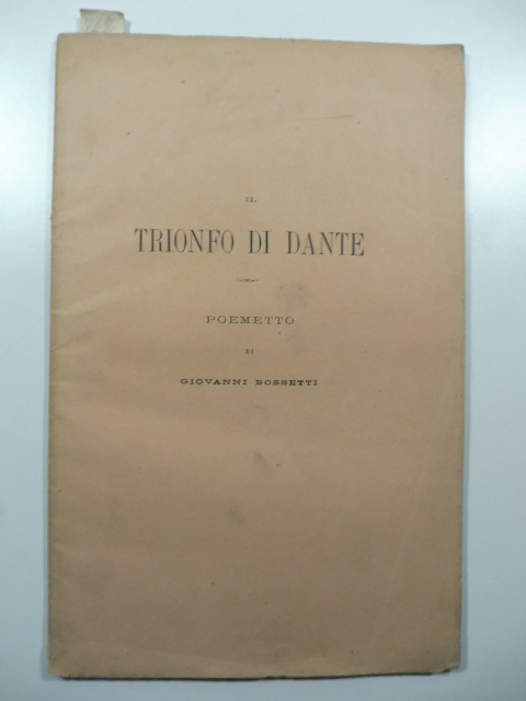 Il trionfo di Dante. Poemetto